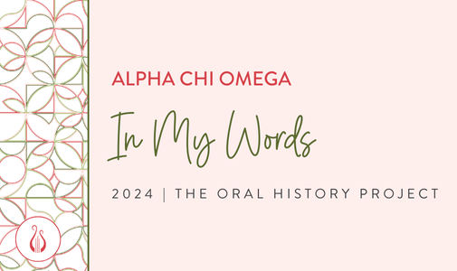 AXΩ Oral History Project